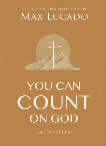 You Can Count on God: 365 Day Devotional