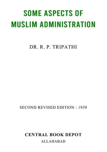 Some Aspects of Muslim Administration