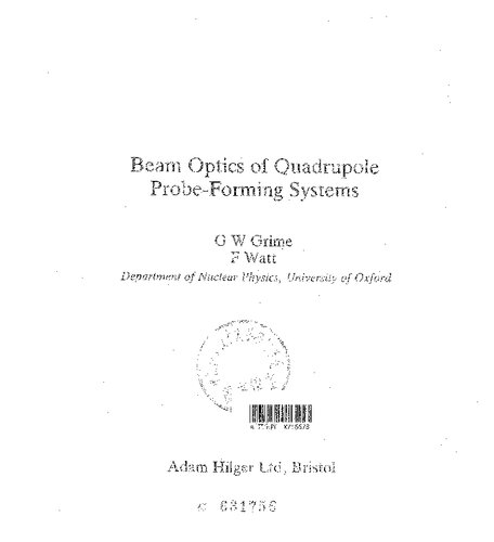 Beam Optics of Quadruple Probe-Forming Systems.