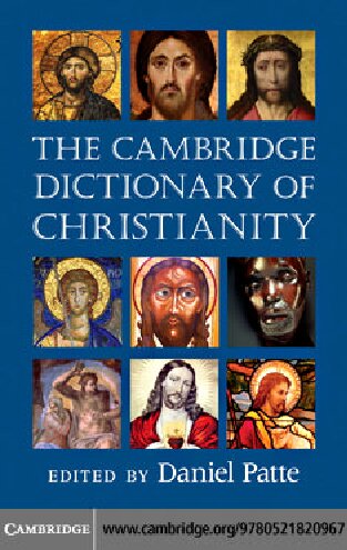 The Cambridge dictionary of Christianity