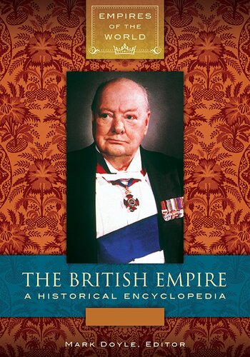 The British Empire : a historical encyclopedia