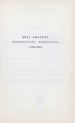 Seis ensayos filosóficos marxistas (1959 - 1968)