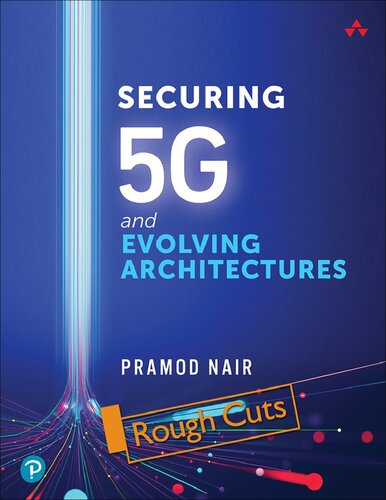 Securing 5G and Evolving Architectures