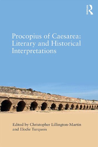 Procopius of Caesarea: Literary and Historical Interpretations