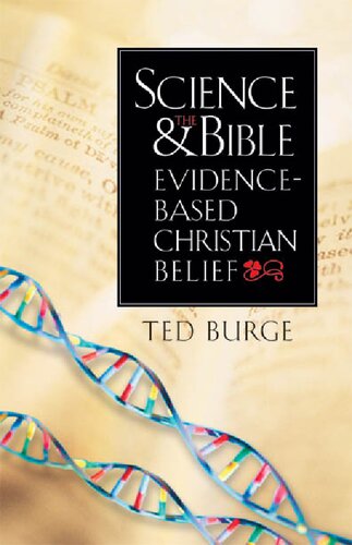 Science and the Bible : Evidence-Based Christian Belief.