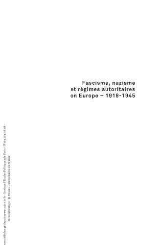 Fascisme, nazisme et régimes autoritaires en Europe (1918-1945) (Quadrige) (French Edition)