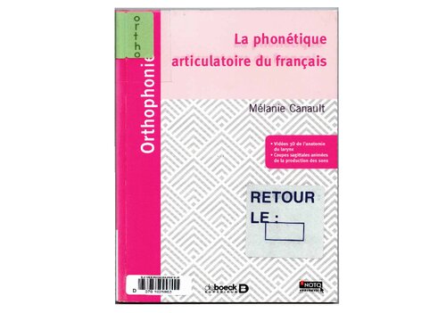 La phonétique articulatoire du français (Monde du verbe) (French Edition)