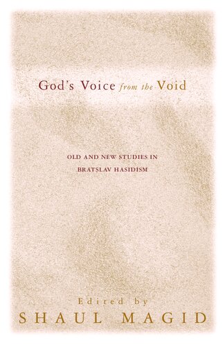 God's Voice from the Void: Old and New Studies in Bratslav Hasidism