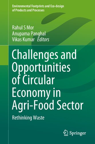 challenges and opportunities of circular economy ain agri-food sector (rethinking waste)