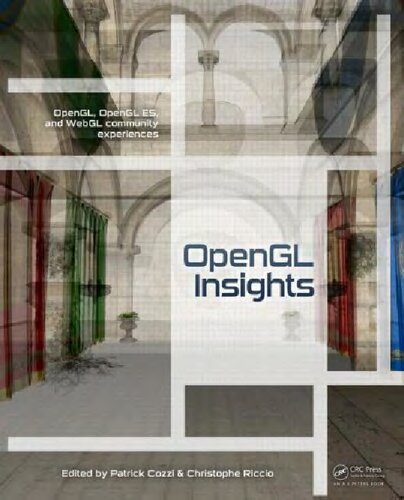 OpenGL Insights: OpenGL, OpenGL ES, and WebGL Community Experiences