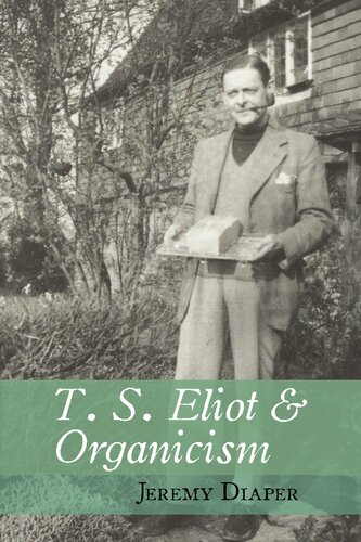 T. S. Eliot & Organicism