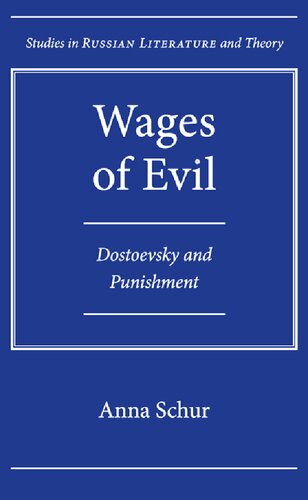 Wages of Evil: Dostoevsky and Punishment