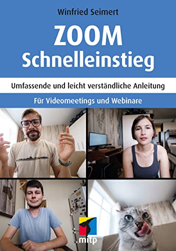 Zoom Schnelleinstieg -- Umfassende und leicht verständliche Anleitung