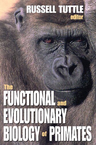 The Functional and Evolutionary Biology of Primates