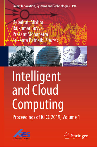 Intelligent and Cloud Computing: Proceedings of ICICC 2019, Volume 1
