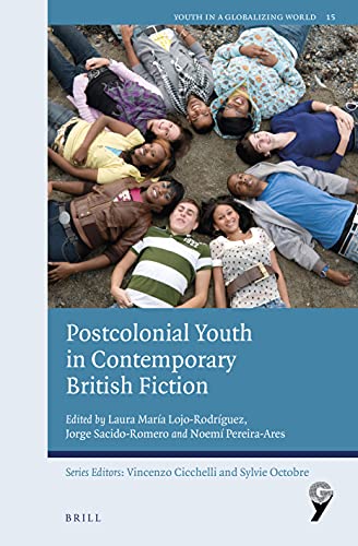 Postcolonial Youth in Contemporary British Fiction