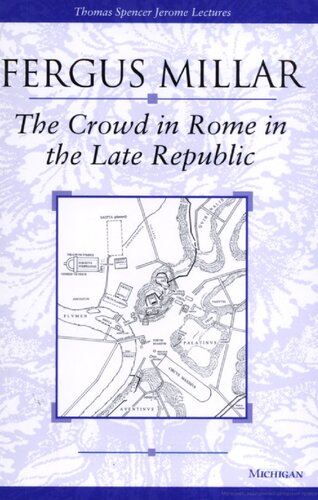 The Crowd in Rome in the Late Republic