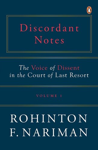 Discordant Notes: The Voice Of Dissent In The Last Court Of Resort Volume 1