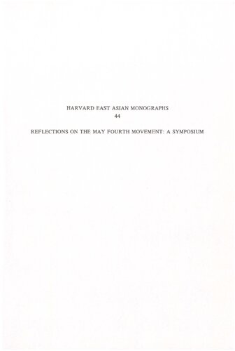 Reflections on the May Fourth Movement: A Symposium