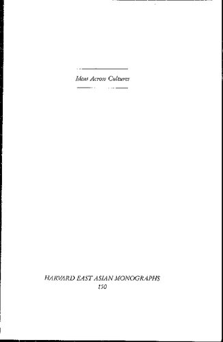 Ideas Across Cultures: Essays on Chinese Thought in Honor of Benjamin I. Schwartz