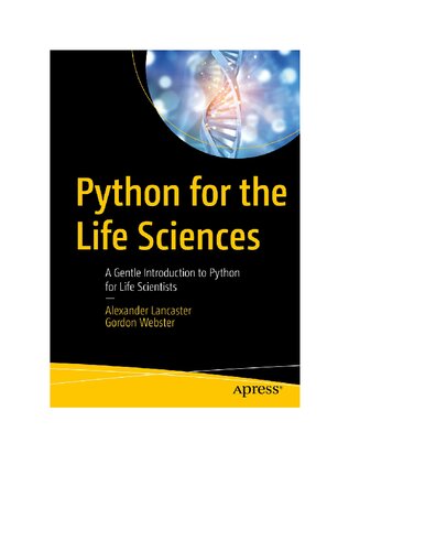 Python for the Life Sciences: A Gentle Introduction to Python for Life Scientists