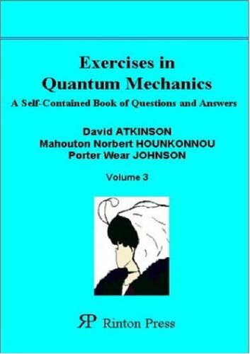 Excercises in Quantum Mechanics and Quantum Filled Thoery: A Self-Contained Book of Questions and Answers