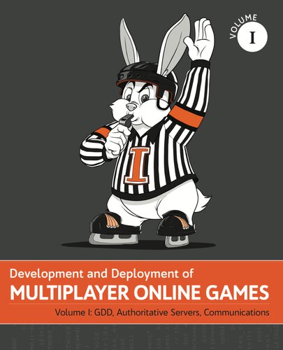 Development and deployment of Multiplayer Online Games Vol I