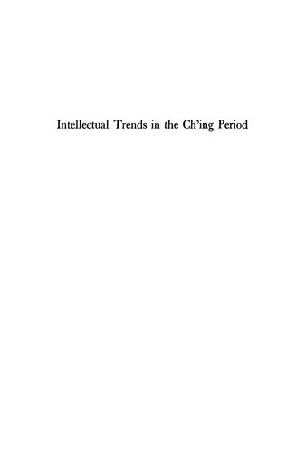 Intellectual Trends in the Ch'ing Period