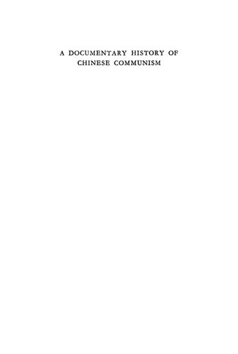 A Documentary History Of Chinese Communism