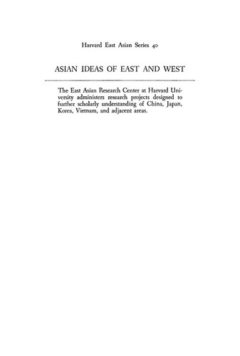 Asian Ideas of East And West; Tagore And His Critics In Japan, China, And India