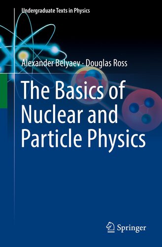 The Basics of Nuclear and Particle Physics