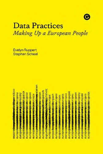 Data Practices: Making Up A European People