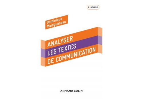 Analyser des textes de communication - 3e éd.
