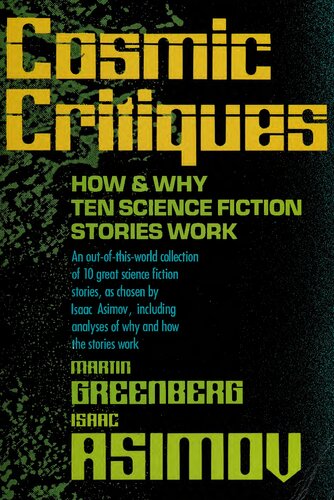 Cosmic Critiques: How and Why Ten Science Fiction Stories Work