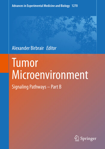 Tumor Microenvironment: Signaling Pathways – Part B