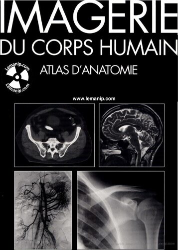 Atlas d'anatomie radiologique et d'imagerie du corps humain