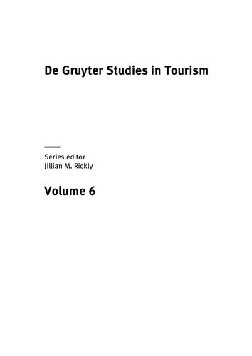 Scripted Journeys: Authenticity in Hypermediated Tourism (De Gruyter Studies in Tourism)