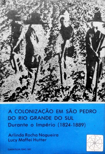 A colonização em São Pedro do Rio Grande do Sul durante o império (1884-1889)