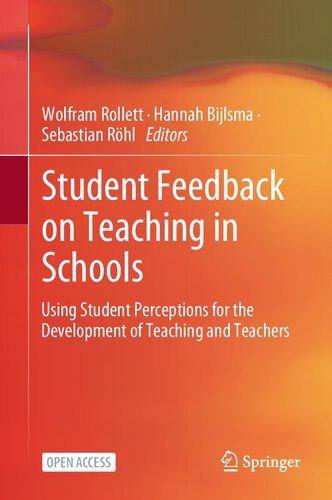Student Feedback on Teaching in Schools: Using Student Perceptions for the Development of Teaching and Teachers