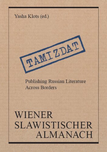 Tamizdat: Publishing Russian Literature Across Borders