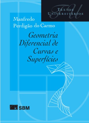 Geometria diferencial de curvas e superfícies