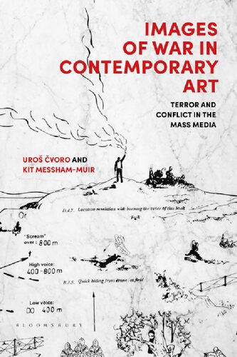 Images of War in Contemporary Art: Terror and Conflict in the Mass Media