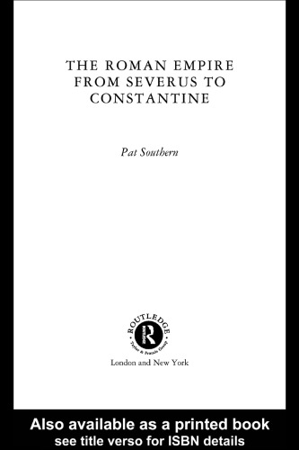 The Roman Empire from Severus to Constantine