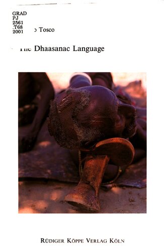 The Dhaasanac Language: Grammar, texts, vocabulary of a Cushitic language of Ethiopia