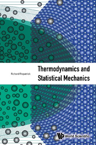 Thermodynamics and Statistical Mechanics