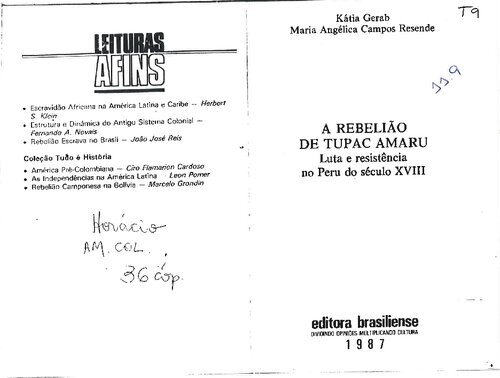 A rebelião de Tupac Amaru - Luta e resistência no Peru do século XVIII
