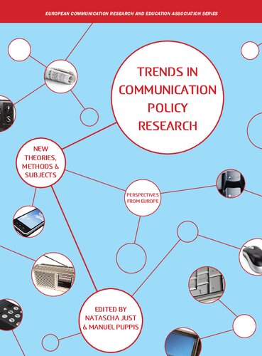 Trends in Communication Policy Research: New Theories, Methods and Subjects