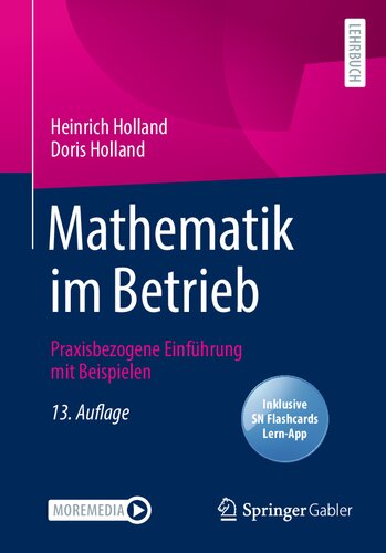 Mathematik im Betrieb: Praxisbezogene Einführung mit Beispielen