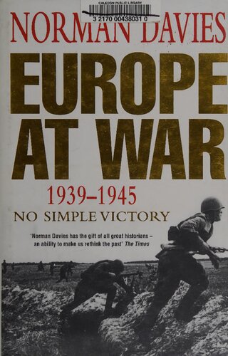 Europe at War 1939-1945: No Simple Victory