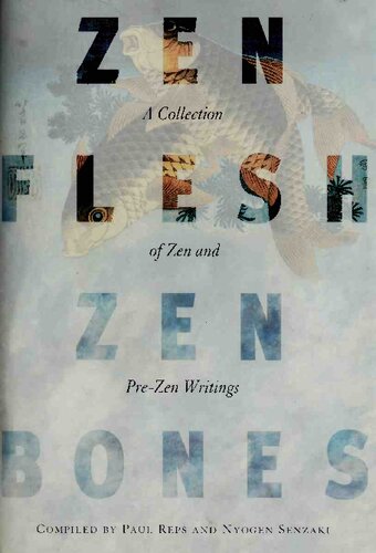 Zen Flesh, Zen Bones